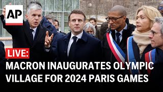 LIVE Macron inaugurates Olympic village for 2024 Paris Games [upl. by Oretna]