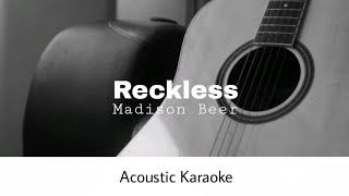 Madison Beer  Reckless Acoustic Karaoke [upl. by Somisareg]