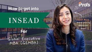 HOW TO GET INTO INSEAD FOR GLOBAL EXECUTIVE MBA [upl. by Ahsinot]