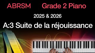 Suite de la réjouissance  ABRSM Grade 2 Piano 2025 amp 2026 A3  Synthesia Piano tutorial  Slow [upl. by Gert629]