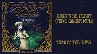 Trinity The Tuck  Guilts So Heavy feat GingerMinj Official Audio [upl. by Inah135]