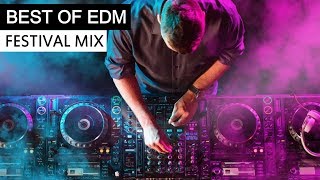 BEST OF EDM  Electro House Festival Music Mix 2018 [upl. by Nosnek]