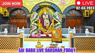 🔴Sai Baba Live Darshan Today  02 March 2024  Saturday  Saibaba  Shirdilive ©️SSST [upl. by Read]