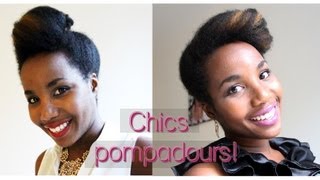 COIFFURE CHEVEUX CRÉPUS  UPDO ET POMPADOUR FACILE [upl. by Hada]