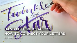 Hand Lettering Basics How to Connect Your Letters [upl. by Dnarb]