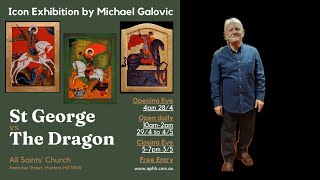 Michael Galovic St George exhibition  2024 [upl. by Imalda]