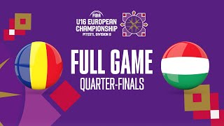 QUARTERFINALS Romania v Hungary  Full Basketball Game  FIBA U16 European Championship 2023Div B [upl. by Nnylidnarb]