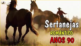 So As Melhores Sertanejas anos 90Top 100 musica sertaneja antigas romanticas Só Românticas 4 [upl. by Ecnarrot567]