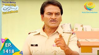 Taarak Mehta Ka Ooltah Chashmah  Episode 1418  Full Episode [upl. by Kassaraba]