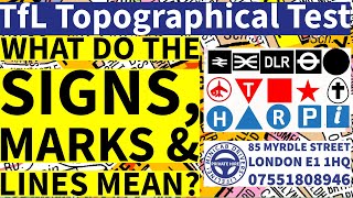 TfL Topographical Signs Marks amp Lines on Map  A Detailed Explanation  TfL Topographical Test 2024 [upl. by Schroder]