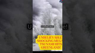 Unbelievable Shocking MegaTsunami Hits Greenland [upl. by Kubis]