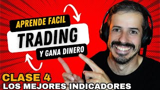 📚 CURSO PRINCIPIANTES TRADING  4 Los MEJORES indicadores de Trading View [upl. by Er107]