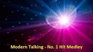 Modern Talking  No 1 Hit Medley Lyrics [upl. by Keele]