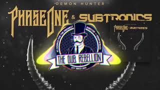 PhaseOne amp Subtronics  Demon Hunter [upl. by Nada942]