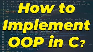 How do you implement OOP in C Programming Language [upl. by Frere]