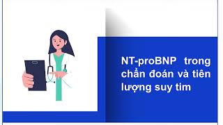 Bài 2 Chẩn đoán suy tim  Vai trò của NTproBNP trong chẩn đoán và theo dõi suy tim [upl. by Carn319]