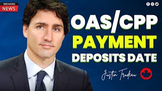 5 Minute Ago The Canadian Government Announced OASCPP Payment Deposits Date For All Pensioners [upl. by Niwdla150]