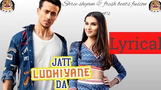 Jatt Ludhiyane Da audio lyrical Student Of The Year 2  Tiger Shroff Tara amp Ananya Vishal [upl. by Ajup]