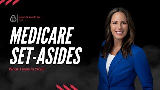 Medicare SetAsides in Workers Compensation and Liability Claims Whats New in 2023 [upl. by Amalie]