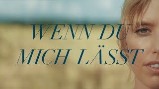 LEA  Wenn Du Mich Lässt Official Video [upl. by Ime]