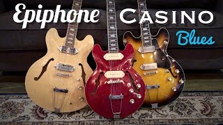 Epiphone Casino Blues Jams [upl. by Lrak327]