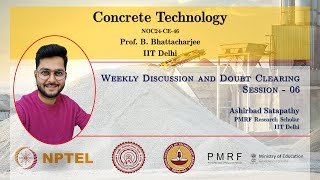 Weekly Session6  Concrete Technology  NPTEL  NOC24CE46  PMRF [upl. by Doersten]