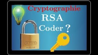 Cryptographie  comment CODER avec le système RSA  arithmétique  Bac S centre étranger 2018 [upl. by Perceval]