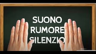 suono rumore silenzio [upl. by Dilks775]