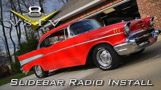 Custom Autosound Slidebar Radio Install 1957 Chevy Bel Air Video V8TV [upl. by Revolc]