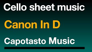 Canon In D  Cello sheet music  Capotasto Music [upl. by Eenoj]