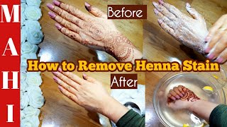 How to Remove Henna Mehndi Stain from Skin  Simple and Safe Ways to Remove Mehndi Stain [upl. by Nairdna]