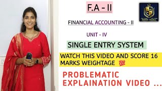 SINGLE ENTRY SYSTEM  FA  2  SEM  2 PROBLEMATIC EXPLAINATION VIDEO 💯 PASS  SHIVANIPALLELA [upl. by Sulienroc517]