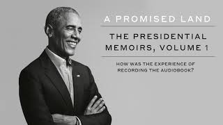 Barack Obama on Recording the Audiobook for A Promised Land [upl. by Peih]