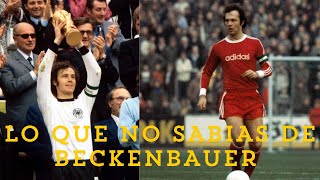 LO QUE NO SABIAS de Franz Beckenbauer [upl. by Idnerb377]