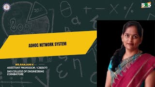 ADHOC NETWORK SYSTEM  RANJANI K  SNS INSTITUTIONS [upl. by Massiw168]