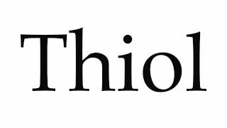 How to Pronounce Thiol [upl. by Klos]