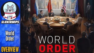 World Order  Overview [upl. by Kiran636]