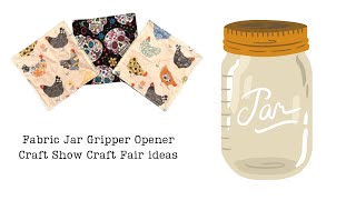 Fabric Jar Gripper Opener TutorialCraft Fair IdeaCraft Show Idea [upl. by Teiv]