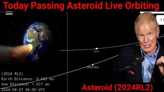 Asteroid passing near earth today 2024RL2 meteorite Coming Today Live Orbiting close approach [upl. by Shanley]