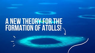 Darwins theory of atolls formation is incorrect [upl. by Nniroc]