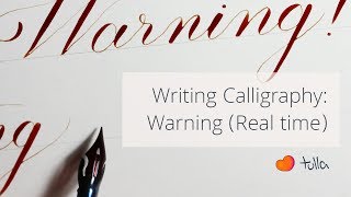 Closeup calligraphy Warning Real time [upl. by Ydurt648]