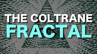 The Coltrane Fractal [upl. by Sissy]