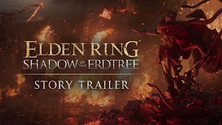 ELDEN RING Shadow of the Erdtree – Story Trailer [upl. by Etteyniv]