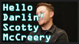 Hello Darlin Scotty McCreery  lyrics [upl. by Ritchie308]