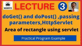 MSBTE Advance Java Final year Diploma Chapter 06  Servlets  doGet doPost  AREA OF RECTANGLE [upl. by Xanthus]