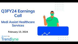 Medi Assist Healthcare Services Earnings Call for Q3FY24 [upl. by Artim389]