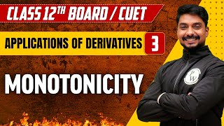 Applications of Derivatives 03 Monotonicity  Class 12thCUET [upl. by Aliemaj]