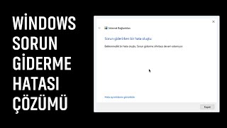 Windows sorun giderirken bir hata oluştu Sorun giderme sihirbazı devam edemiyor [upl. by Miof Mela736]