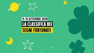 Oroscopo la classifica dei segni più fortunati della settimana dal 9 al 15 settembre 2024 [upl. by Ardnahc]