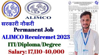 ALIMCO Recuiremet 2023  Govt Permanent Job  ITIDiplomaDegree  Salary1830k  ALIMCO Job [upl. by Sicard396]